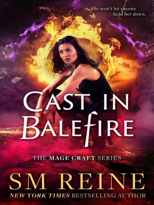 Title details for Cast in Balefire by SM Reine - Available